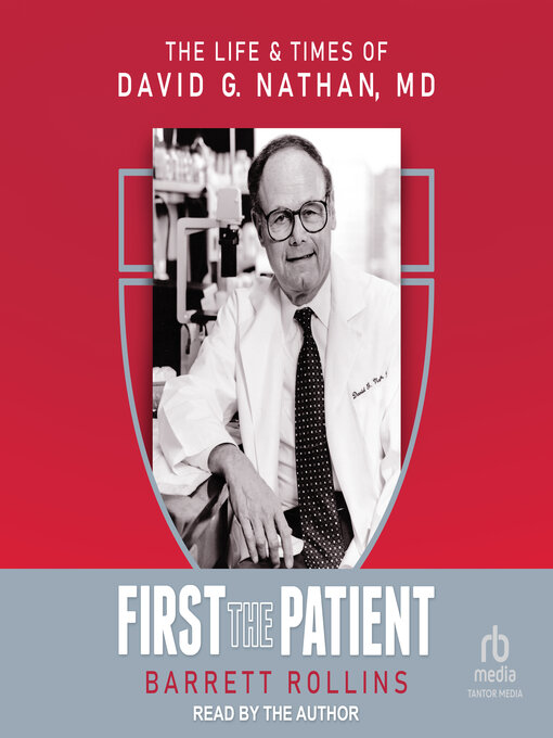 Title details for First the Patient by Barrett Rollins - Available
